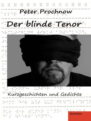 cover image of Der blinde Tenor. Kurzgeschichten und Gedichte